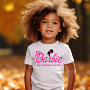 This Barbie is a Future Nurse T-Shirt