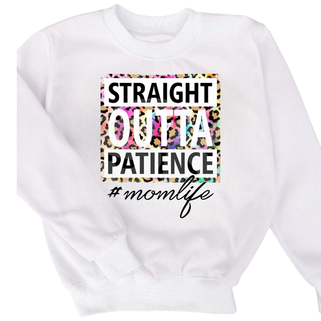 Straight Outta Patience MoMLife T-Shirt