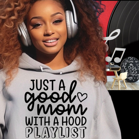 Just A good mom with a hood platylist  T-Shirt