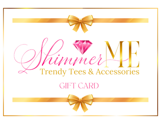 Shimmer Me Gift Card