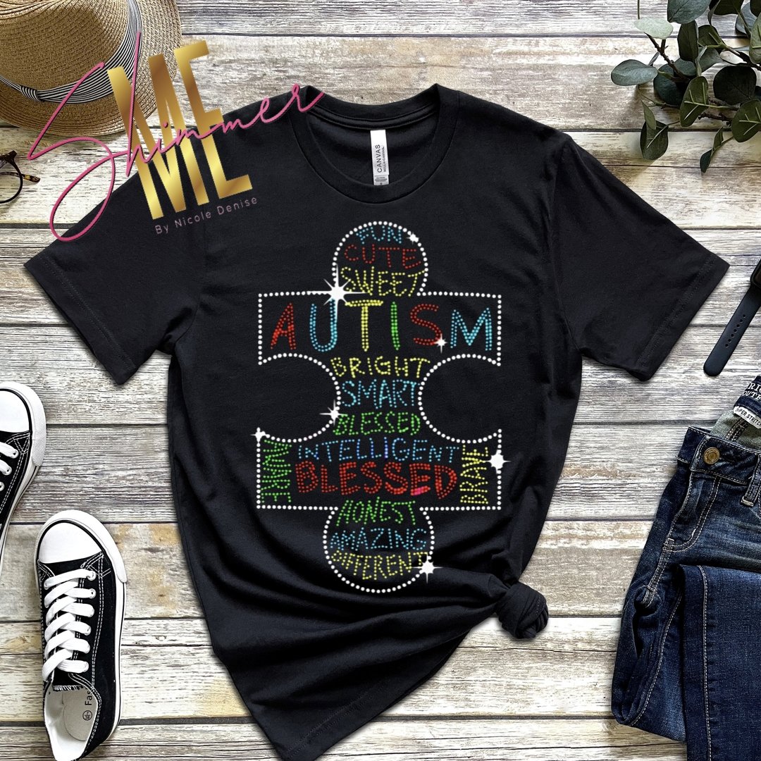 Autism Bright, Smart, Rhinestone T-Shirt - Shimmer Me
