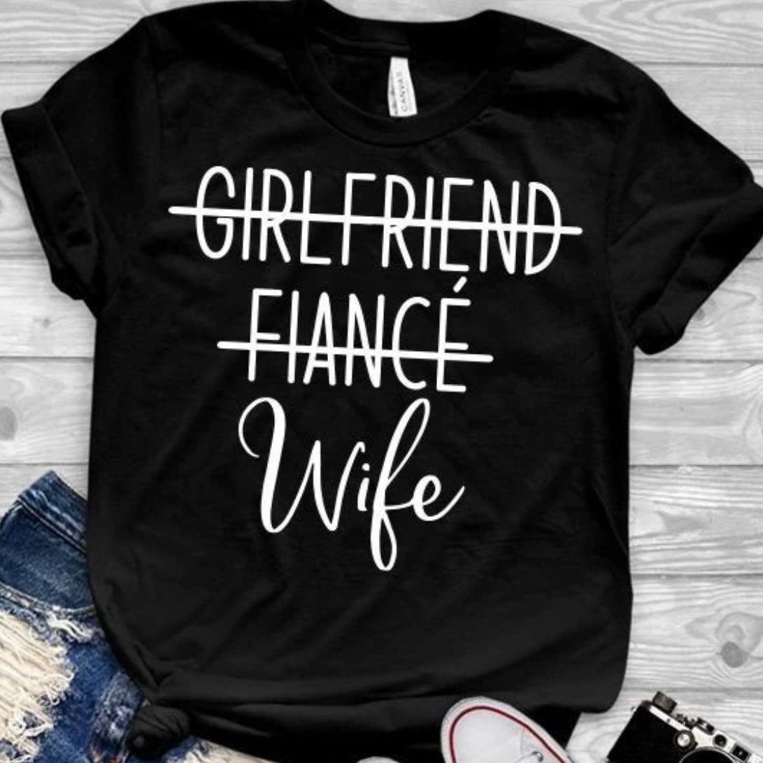 Girlfriend Fiancé Wife T-Shirts - Shimmer Me