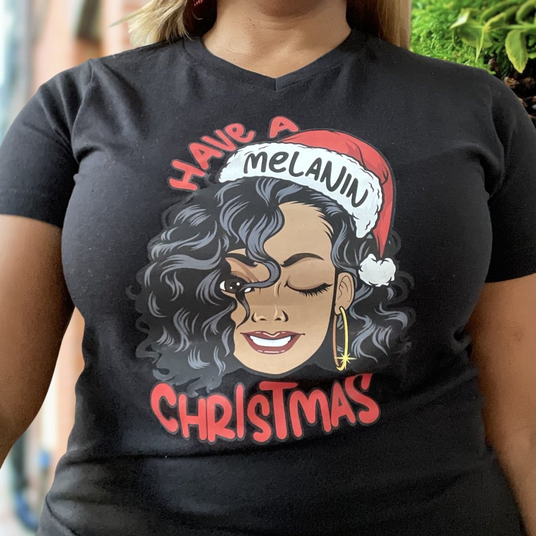 Have a Melanin Christmas t-shirt - Shimmer Me