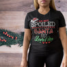 I am not spoiled Christmas t-shirt - Shimmer Me