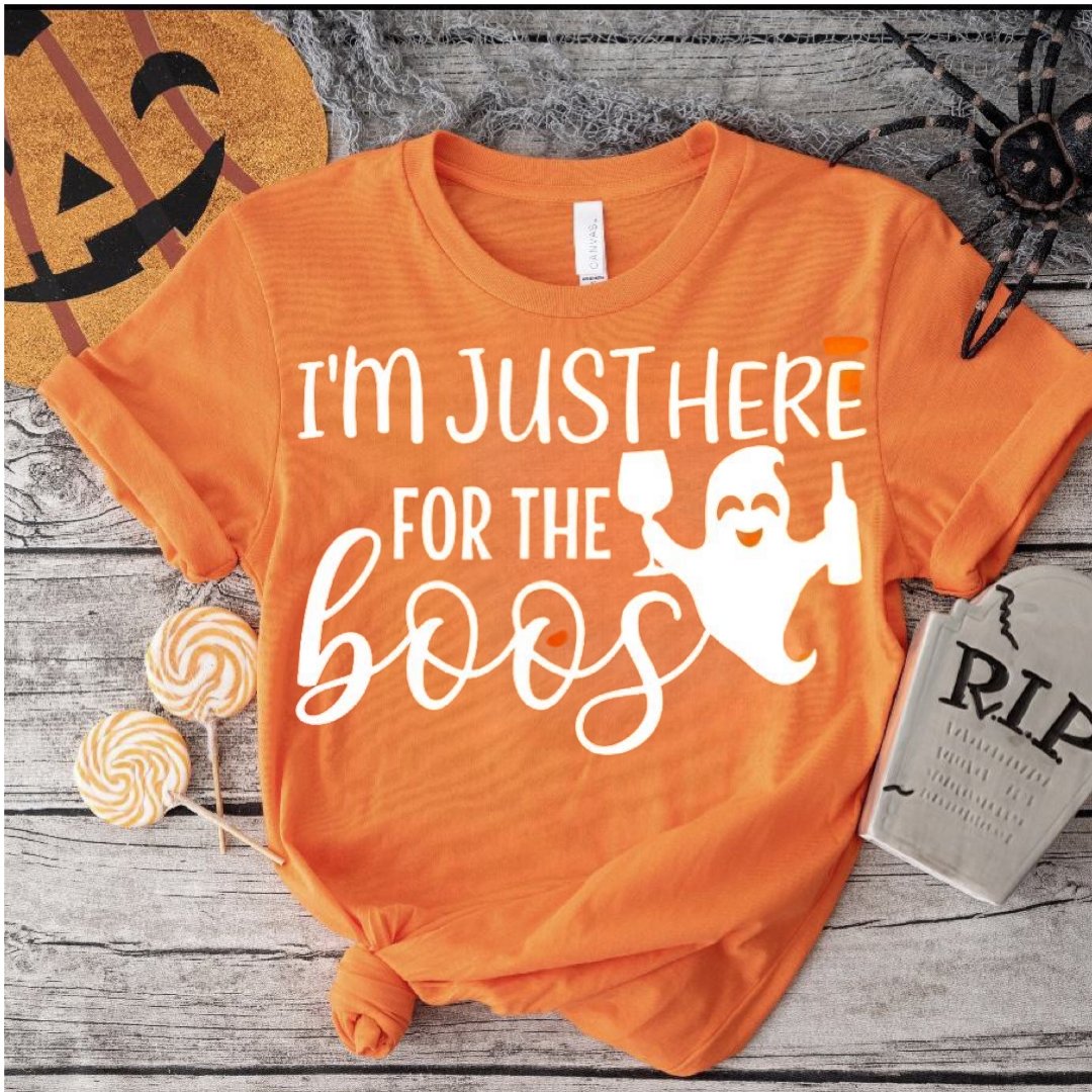I'm Just Here For The Boos T-Shirt - Shimmer Me