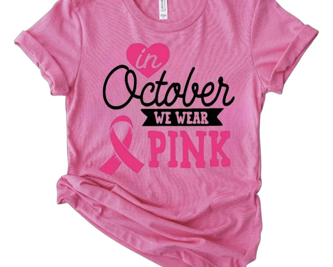 In October We Wear Pink Breast Cancer T-Shirt - Shimmer Me