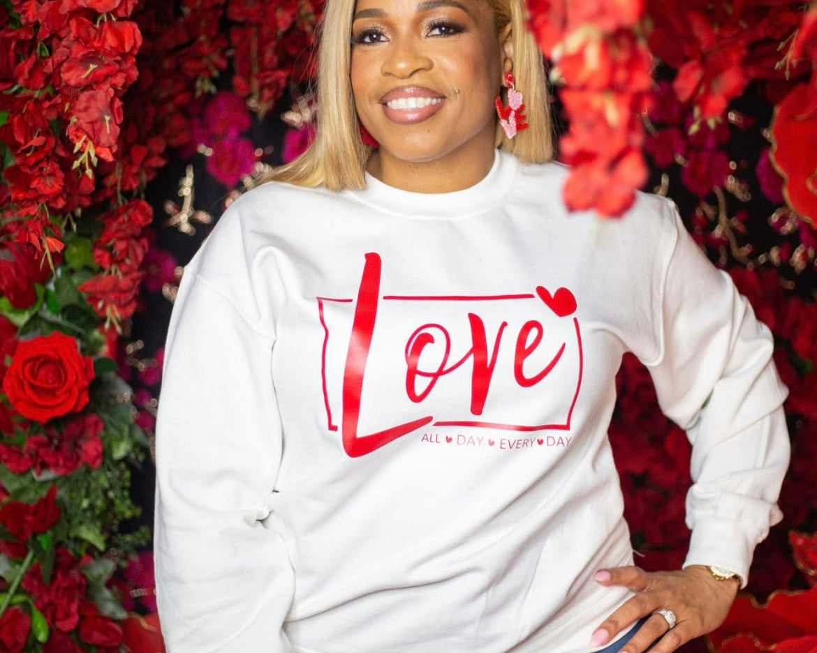 Love All Day Every Day Valentine Sweatshirt - Shimmer Me