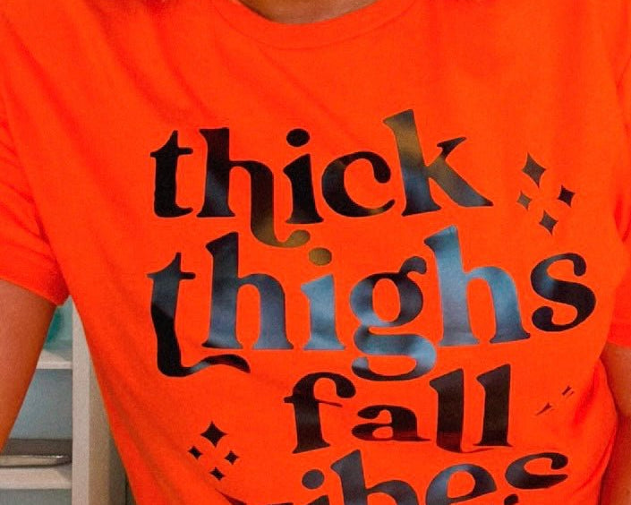 Thick Thighs Fall Vibes - Shimmer Me