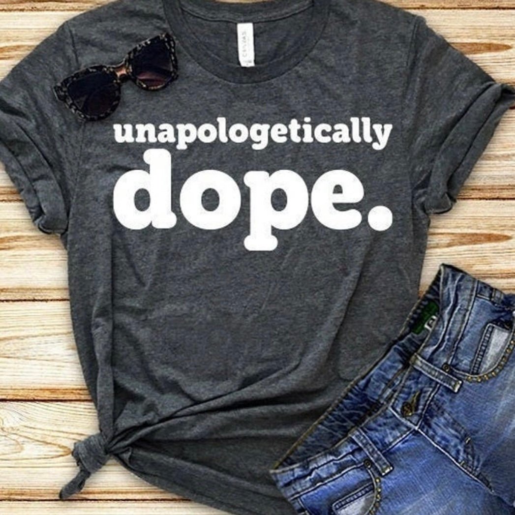 unapologetically dope Graphic Tee - Shimmer Me